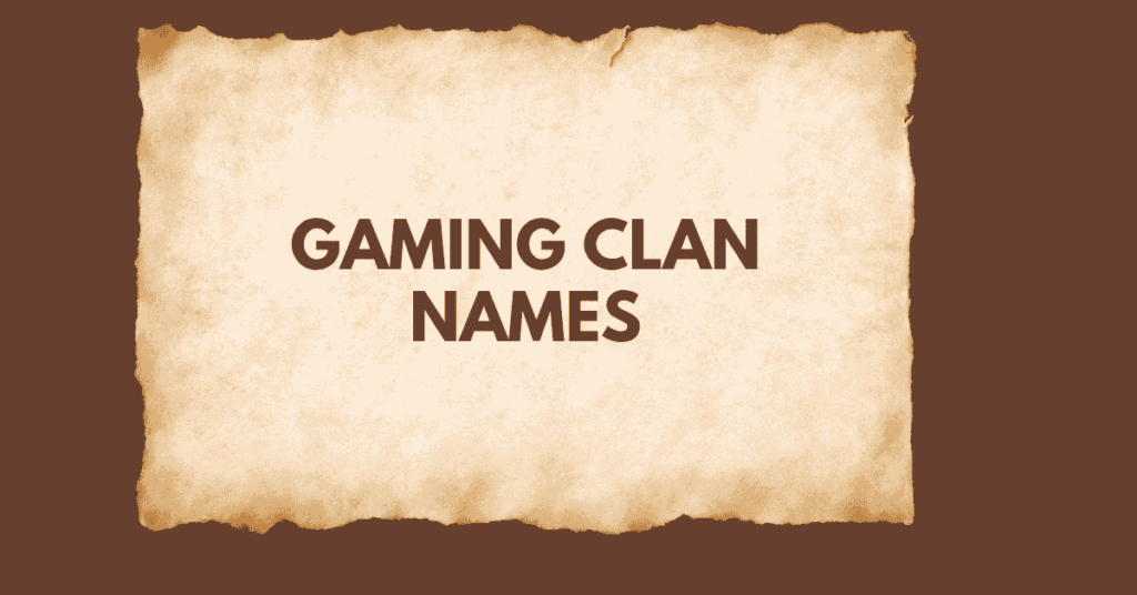 Gaming Clan Names