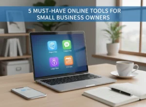 Five essential online tools for small business owners